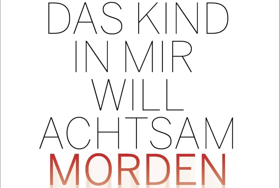 Achtsam morden Teil 2: Das Kind in mir will achtsam morden – Rezension